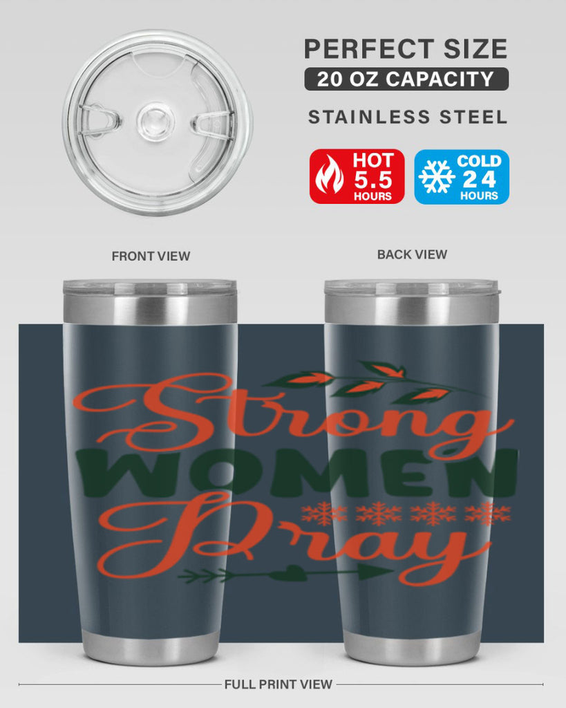 Strong Women Pray 395#- winter- Tumbler