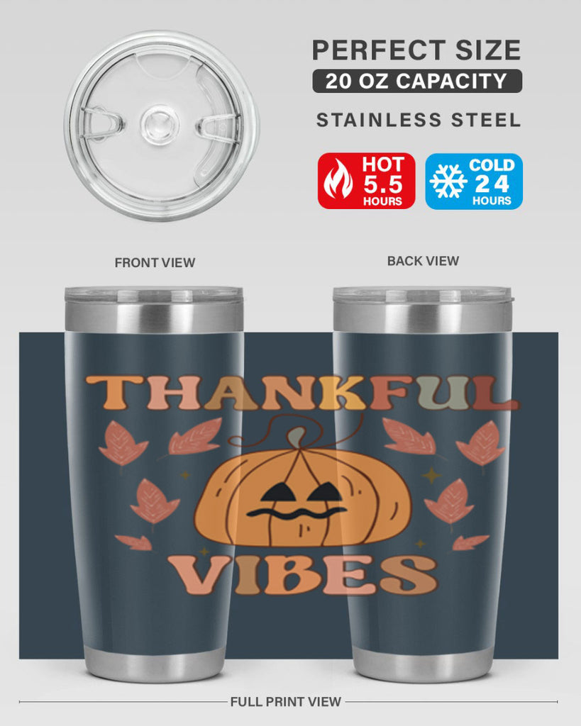 Thankful Vibes 607#- fall- Tumbler