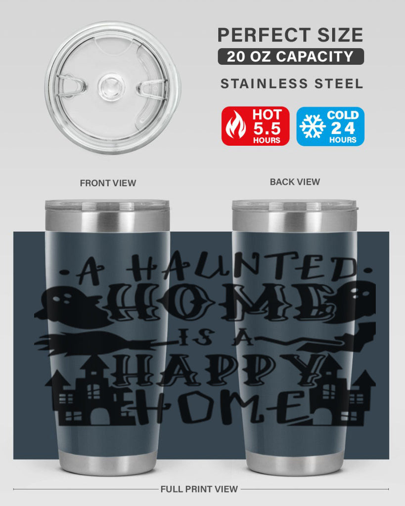 a haunted home is a happy home 97#- halloween- Tumbler
