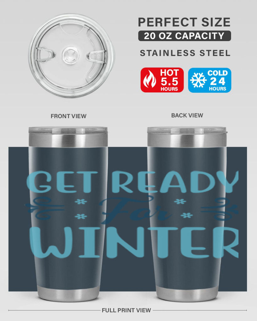 get ready for winter 112#- winter- Tumbler