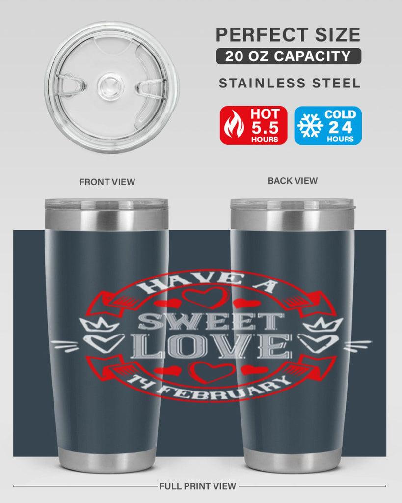 have a sweet love february 58#- valentines day- Tumbler