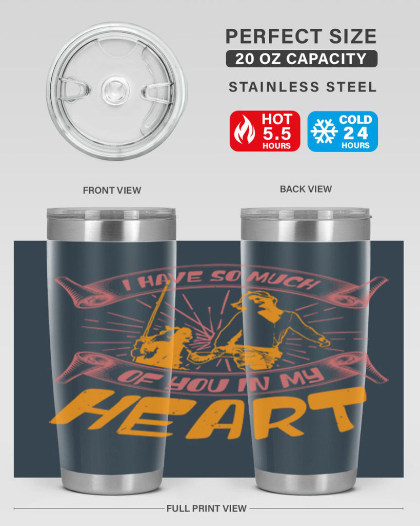 i have so much of you in my hart 64#- mothers day- Tumbler
