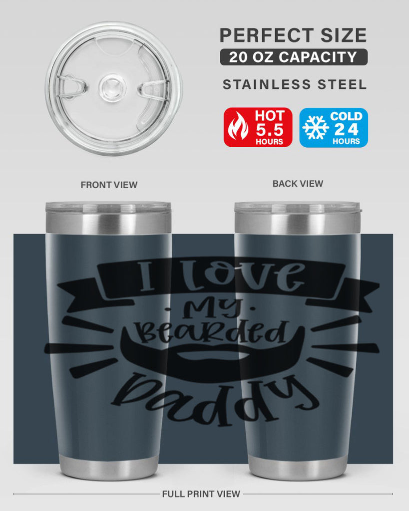 i love my bearded daddy 42#- fathers day- Tumbler