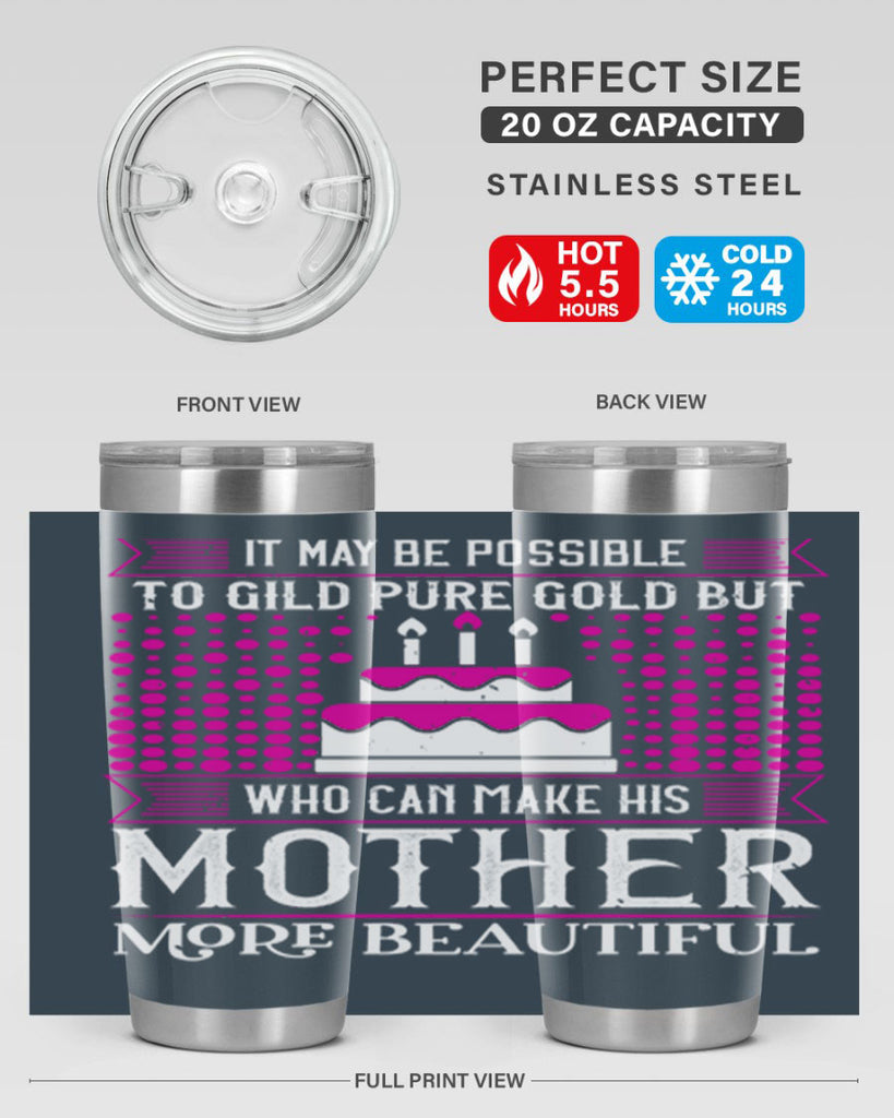 it may be possible to 71#- mothers day- Tumbler