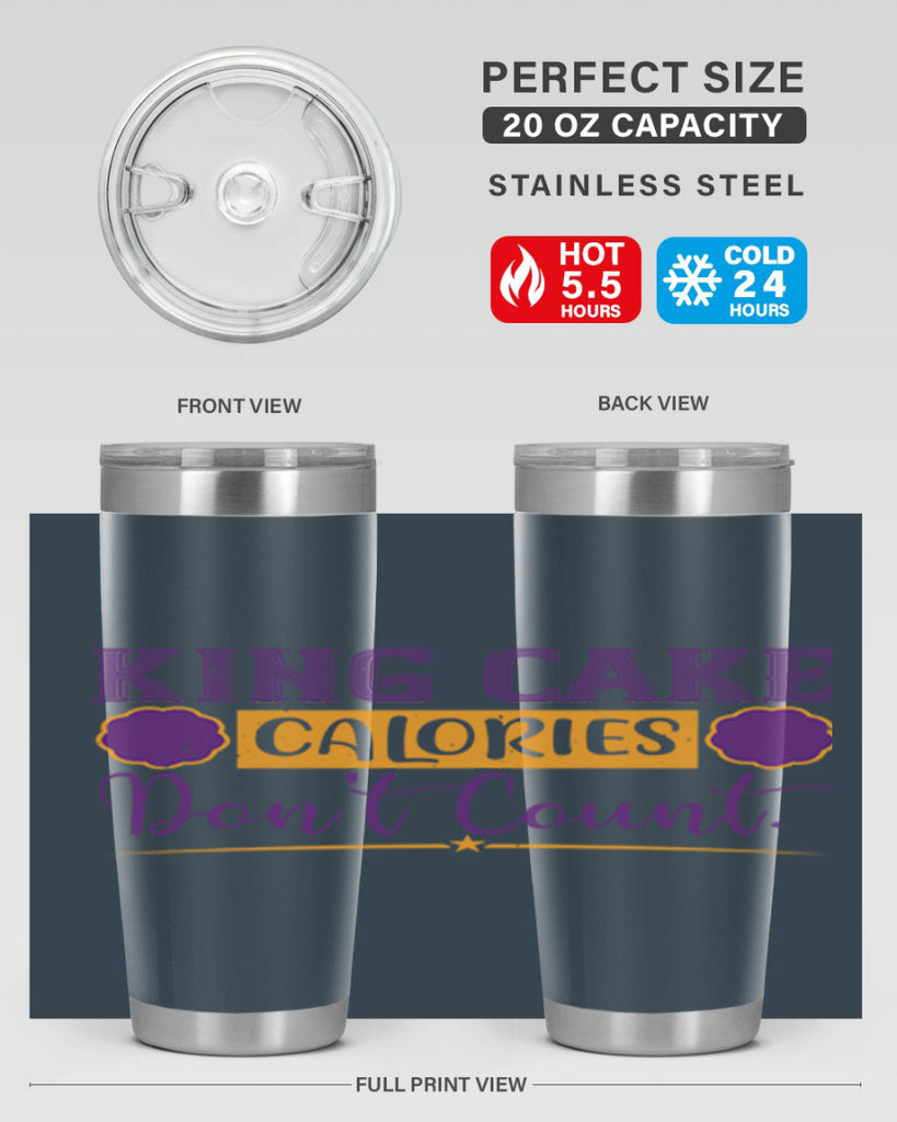 king cake calories dont count 54#- mardi gras- Tumbler