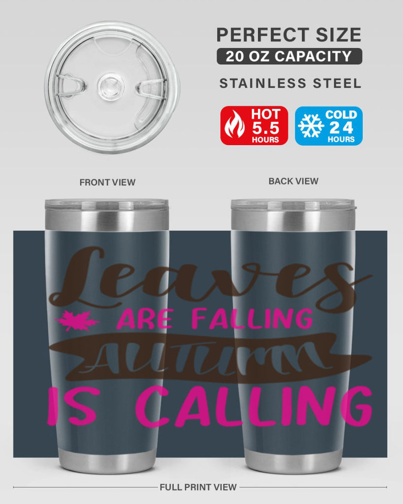 leaves are falling autumn is calling 389#- fall- Tumbler