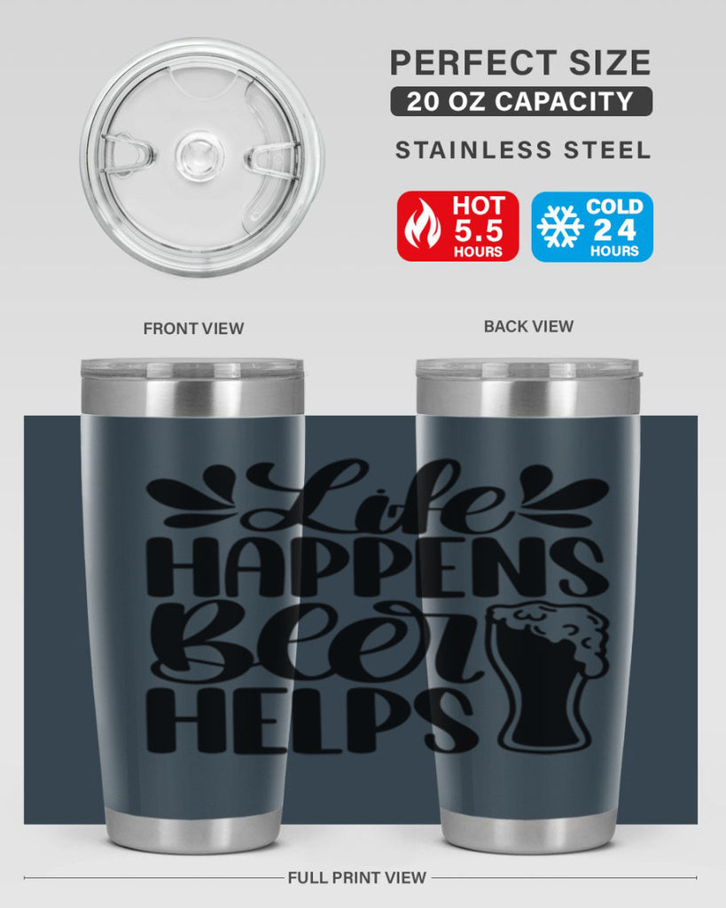 life happens beer helps 28#- beer- Tumbler