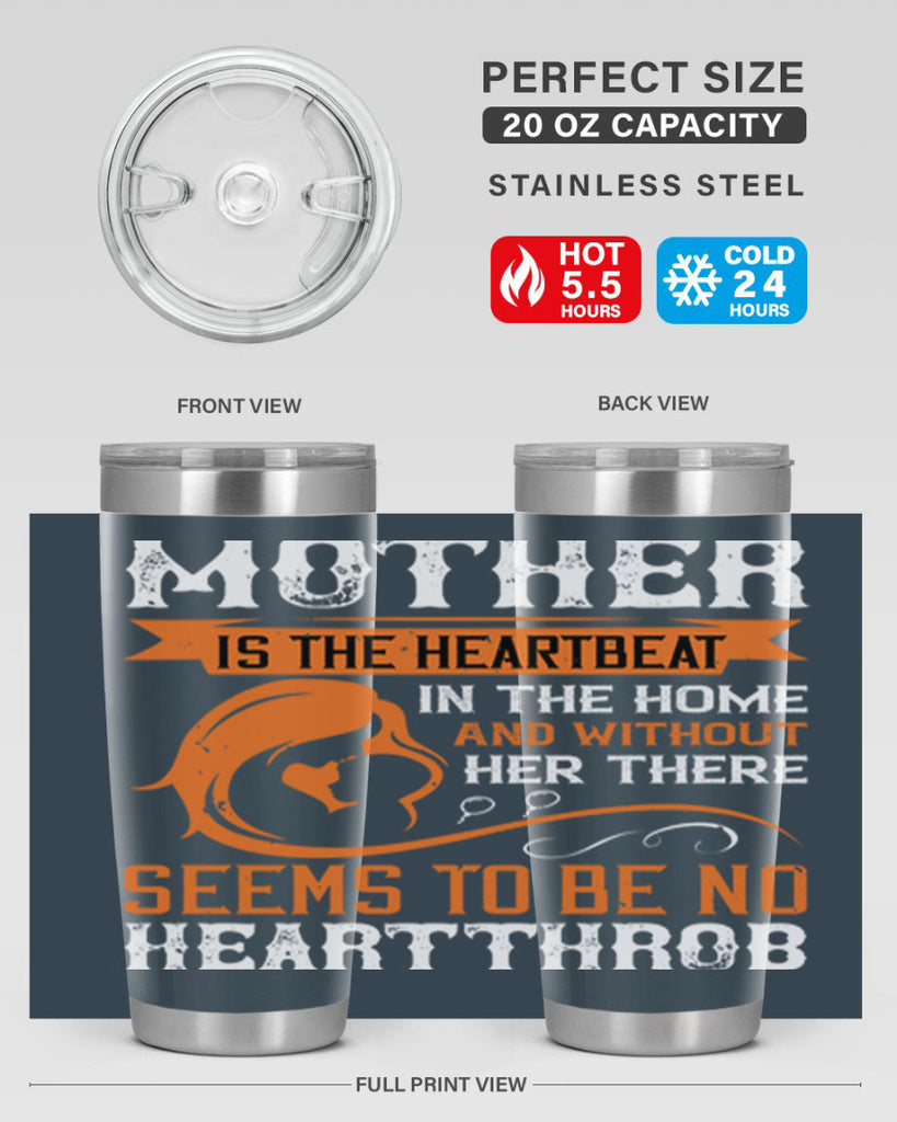 mother is the heartbeat 65#- mothers day- Tumbler