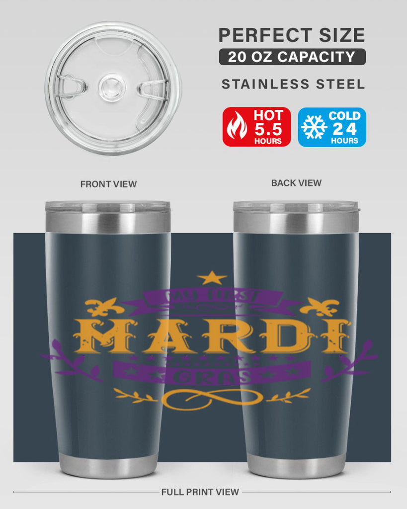 my first mardi gras 44#- mardi gras- Tumbler