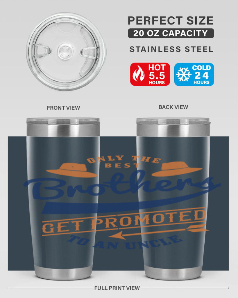 only the best brothers 171#- fathers day- Tumbler
