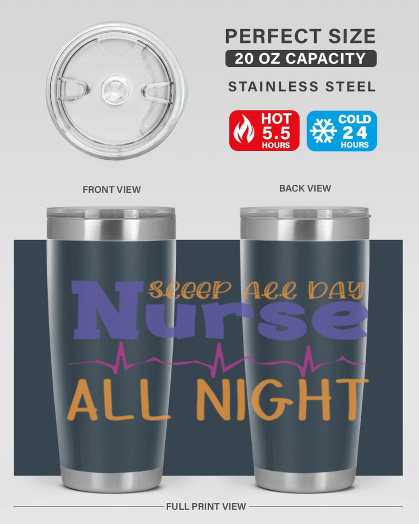 sleep all day nurse all night Style Style 34#- nurse- tumbler