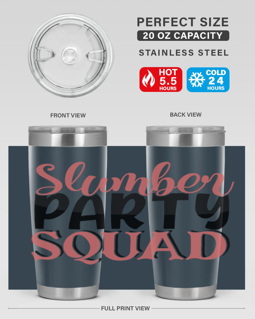 slumber party squad Style 43#- Best Friend- Tumbler