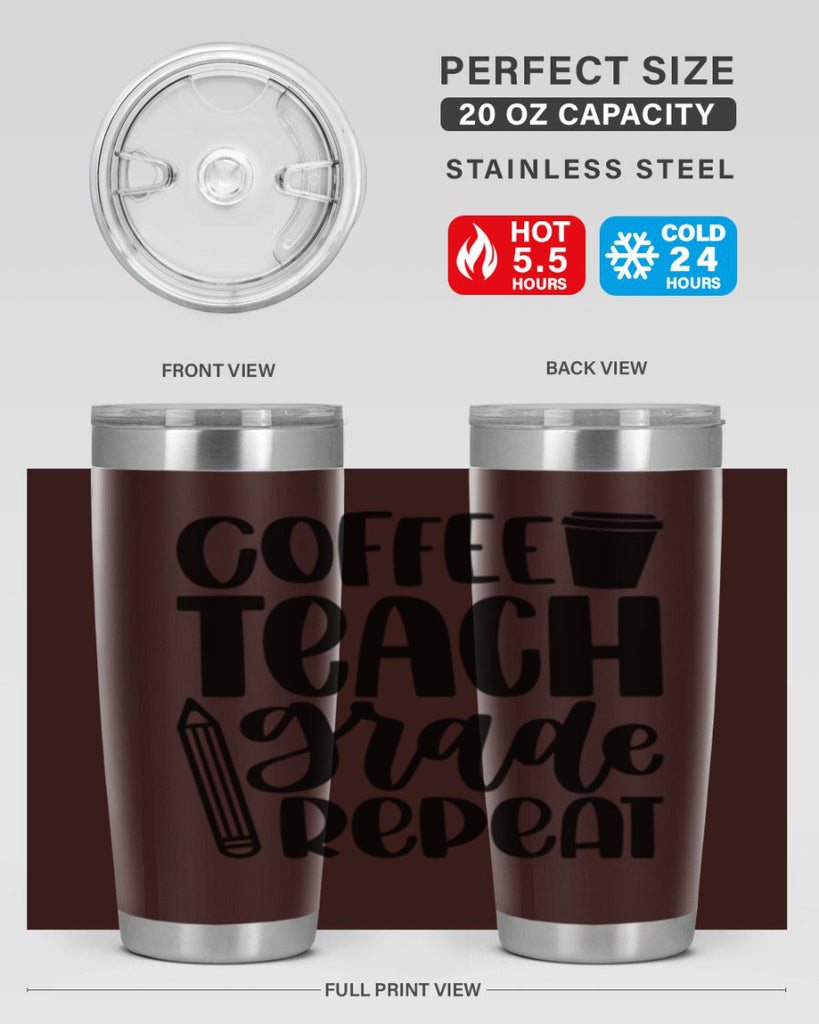 Coffee Teach Grade Repeat Style 83#- teacher- tumbler