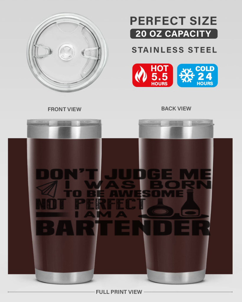 DON’T JUDGE ME Style 4#- bartender- tumbler
