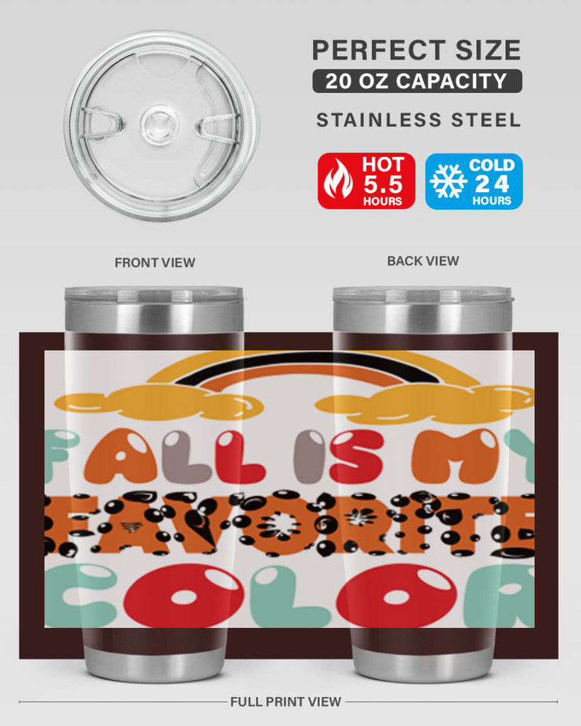 FallisMyFavoriteColor 155#- fall- Tumbler