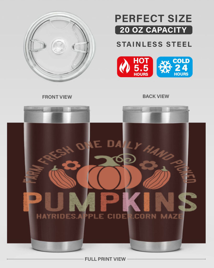 Farm Fresh One Daily Hand Picked Pumpkins Hayrides Apple Cider Corn Maze 172#- fall- Tumbler