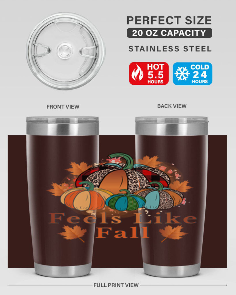 Feels Like Fall 183#- fall- Tumbler