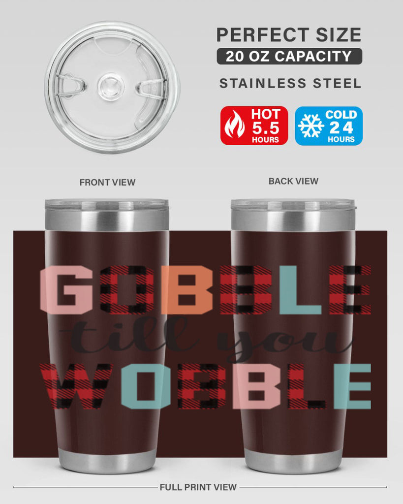 Gobble Till You Wobble 203#- fall- Tumbler