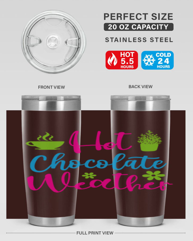 Hot Chocolate Weather 201#- winter- Tumbler