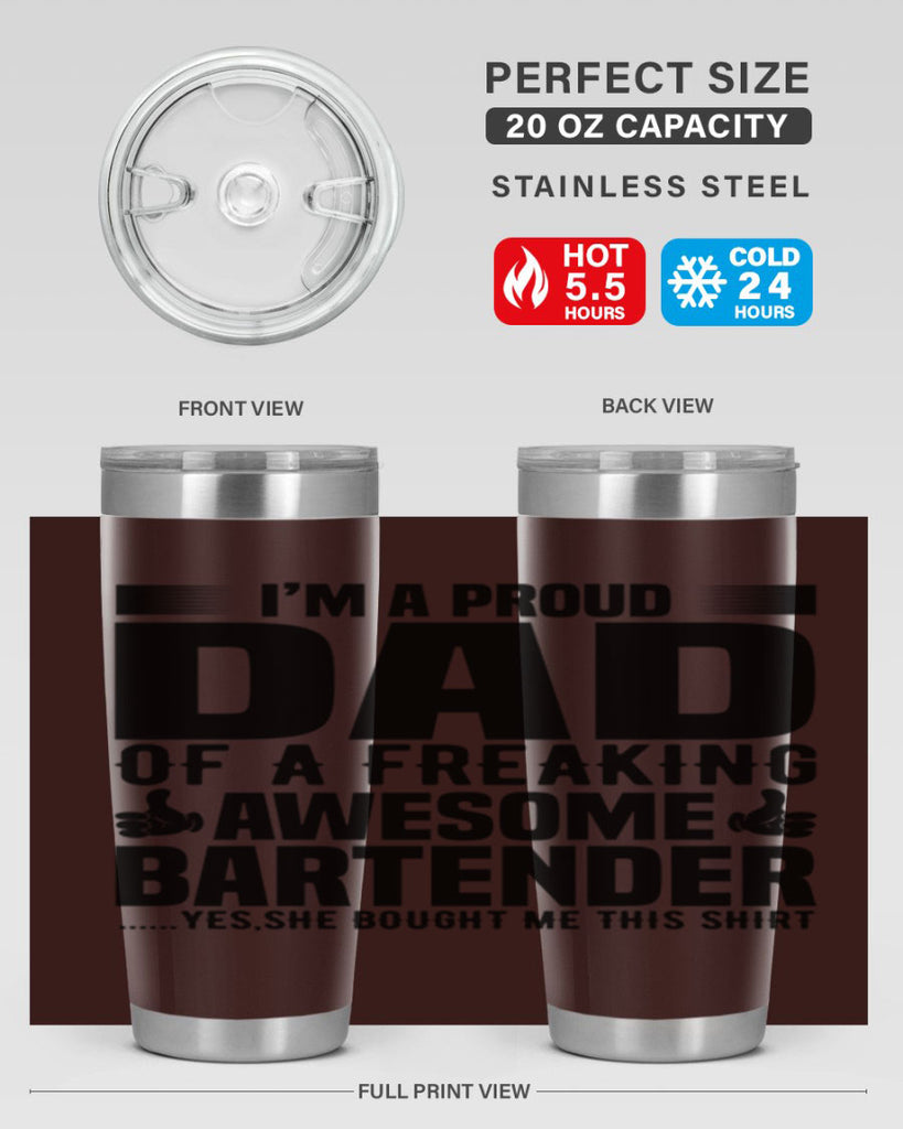 Im a proud dad Style 19#- bartender- tumbler