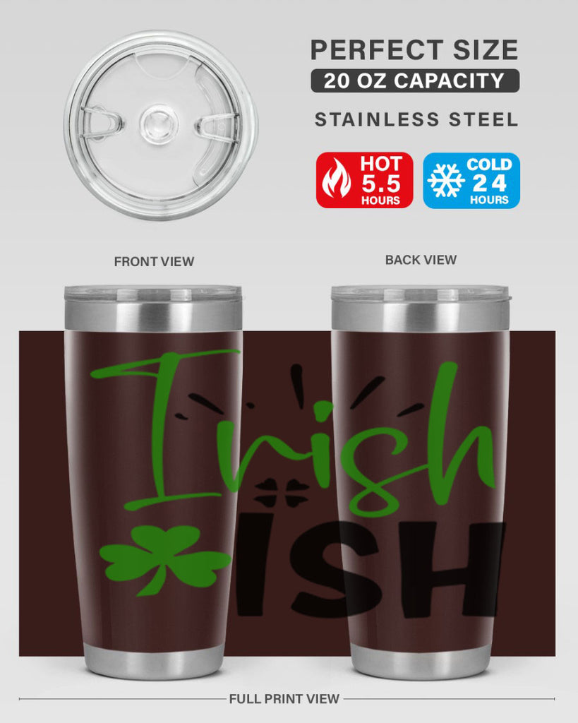 Irish Ish Style 157#- St Patricks Day- Tumbler