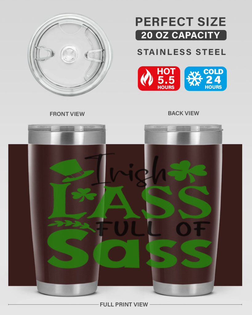 Irish Lass Full Of Sass Style 155#- St Patricks Day- Tumbler