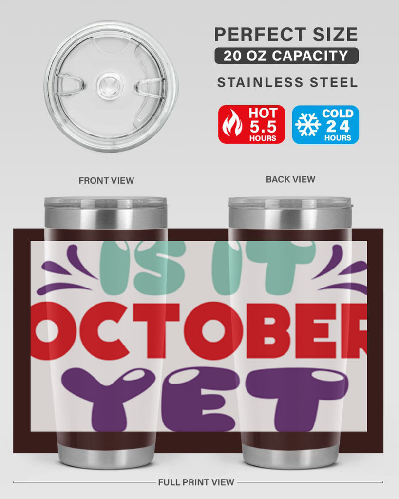 IsItOctoberYet 358#- fall- Tumbler