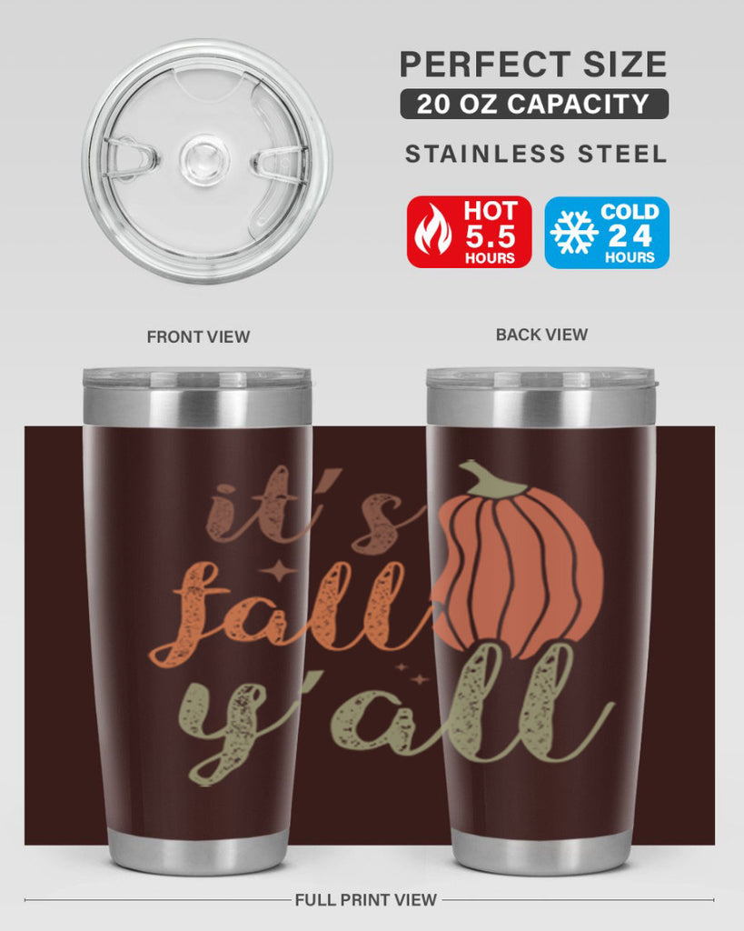 Its Fall Yall 376#- fall- Tumbler