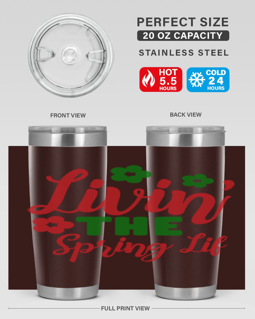 Livin the Spring Lif 317#- spring- Tumbler