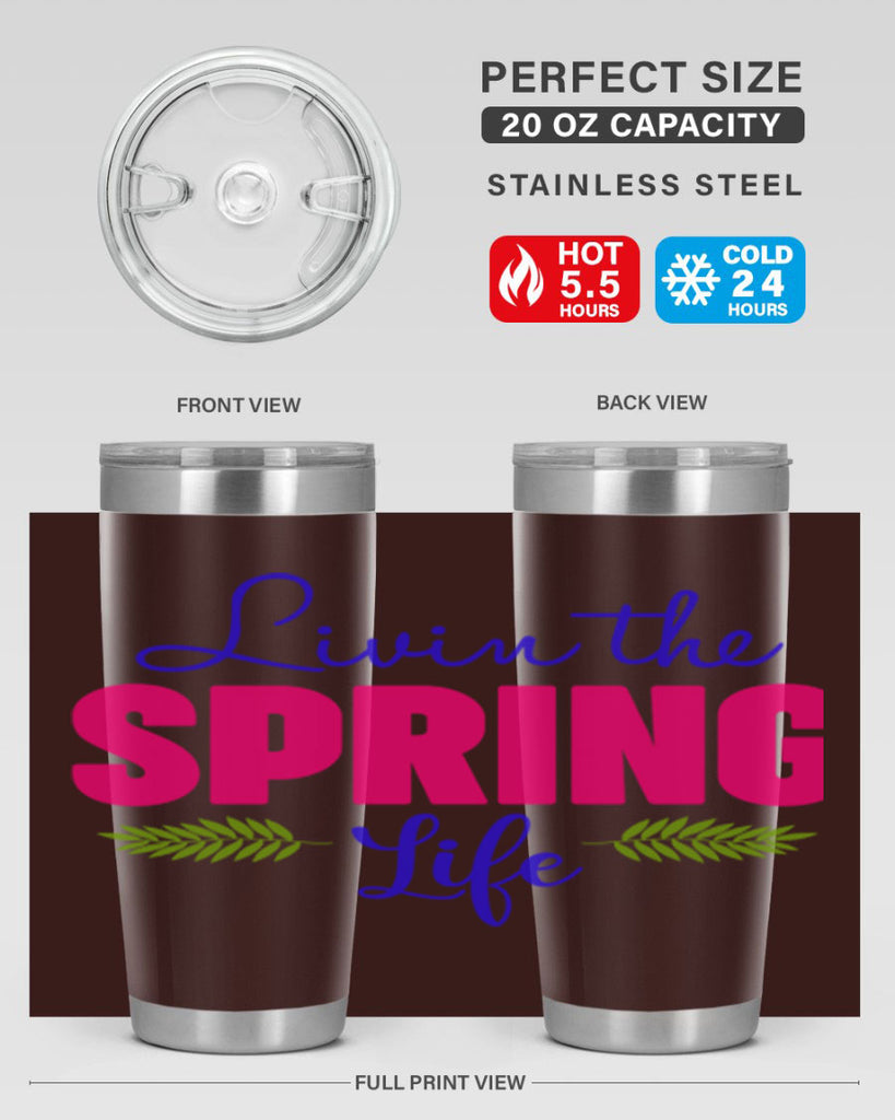 Livin the Spring Life 314#- spring- Tumbler