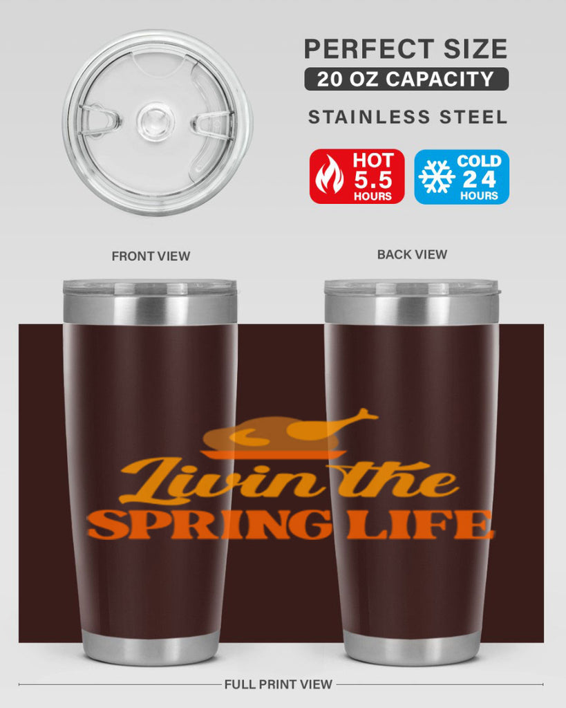 Livin the spring life 311#- spring- Tumbler