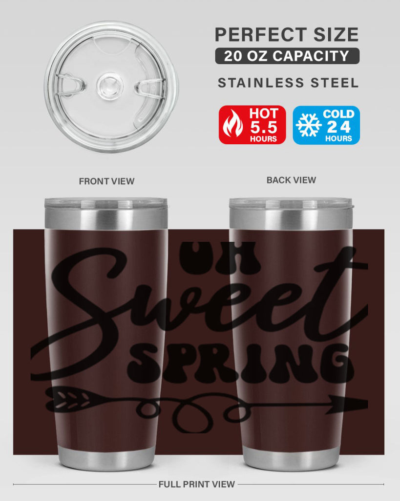 Oh Sweet Spring379#- spring- Tumbler