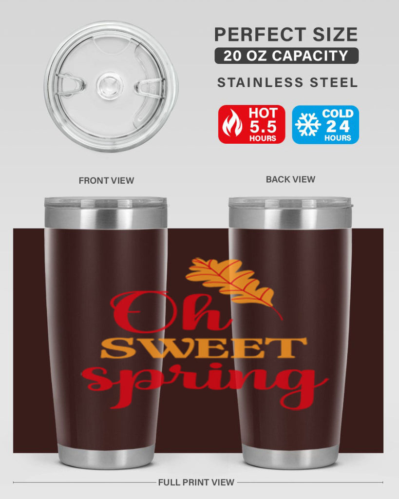 Oh sweet spring 373#- spring- Tumbler