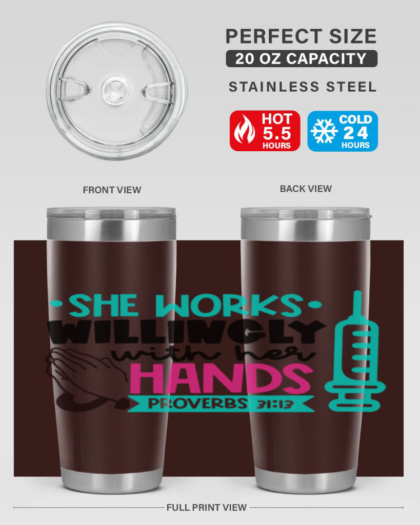 She Works Willingly With Her Hands Proverbs Style Style 41#- nurse- tumbler