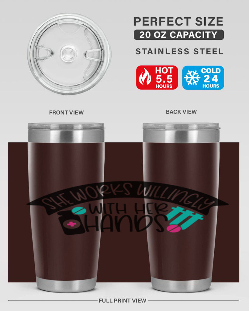 She Works Willingly With Her Hands Style Style 40#- nurse- tumbler