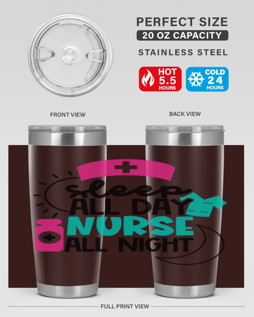 Sleep All Day Nurse All Night Style Style 36#- nurse- tumbler
