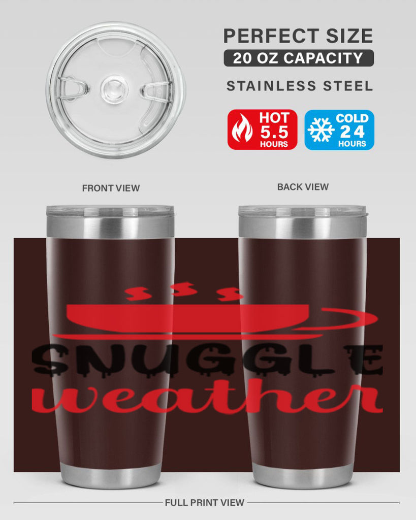 Snuggle weather 386#- winter- Tumbler