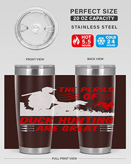 The perils of duck hunting are great Style 14#- duck- Tumbler