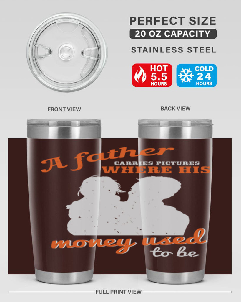 a father carries pictures 273#- fathers day- Tumbler