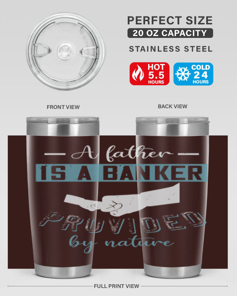 a father is a banker 168#- fathers day- Tumbler