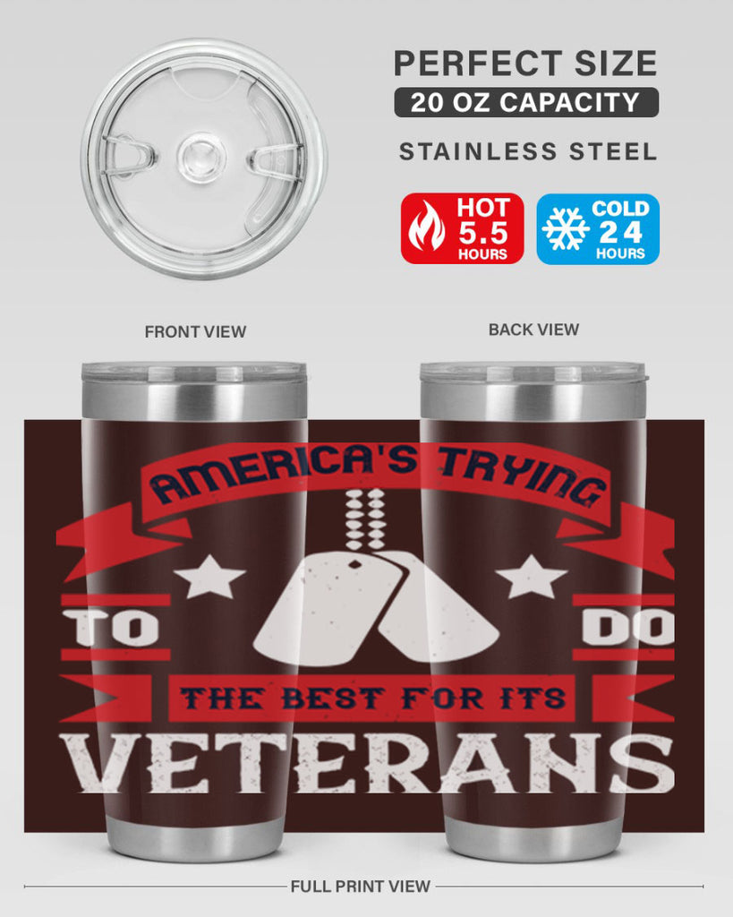 americas trying to do the best for its veteran 78#- Veterns Day- Tumbler