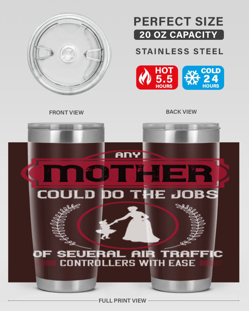 any mother could do 90#- mothers day- Tumbler