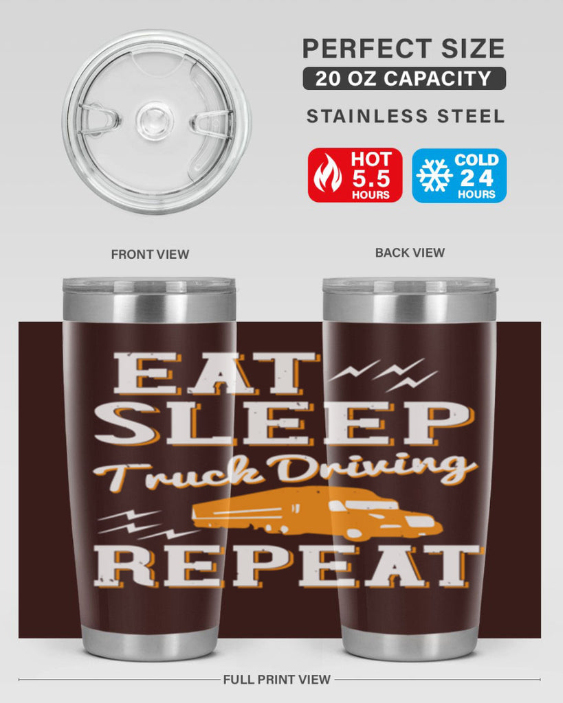 eat sleep truck driving repeat Style 3#- truck driver- tumbler