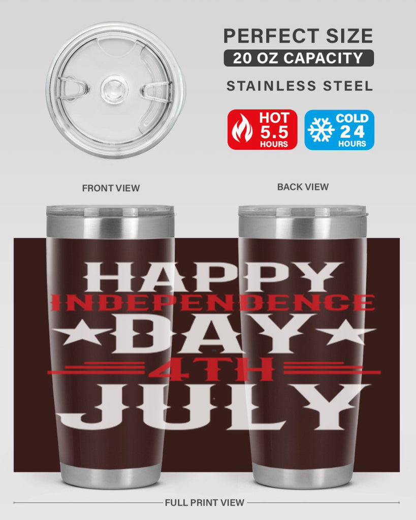 happy independence day th july Style 104#- Fourt Of July- Tumbler