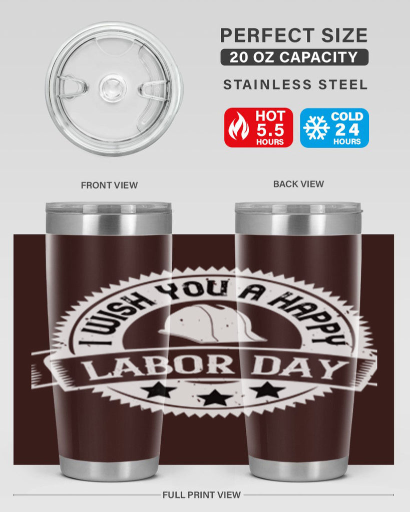 i wish you a happy labor day 37#- labor day- Tumbler