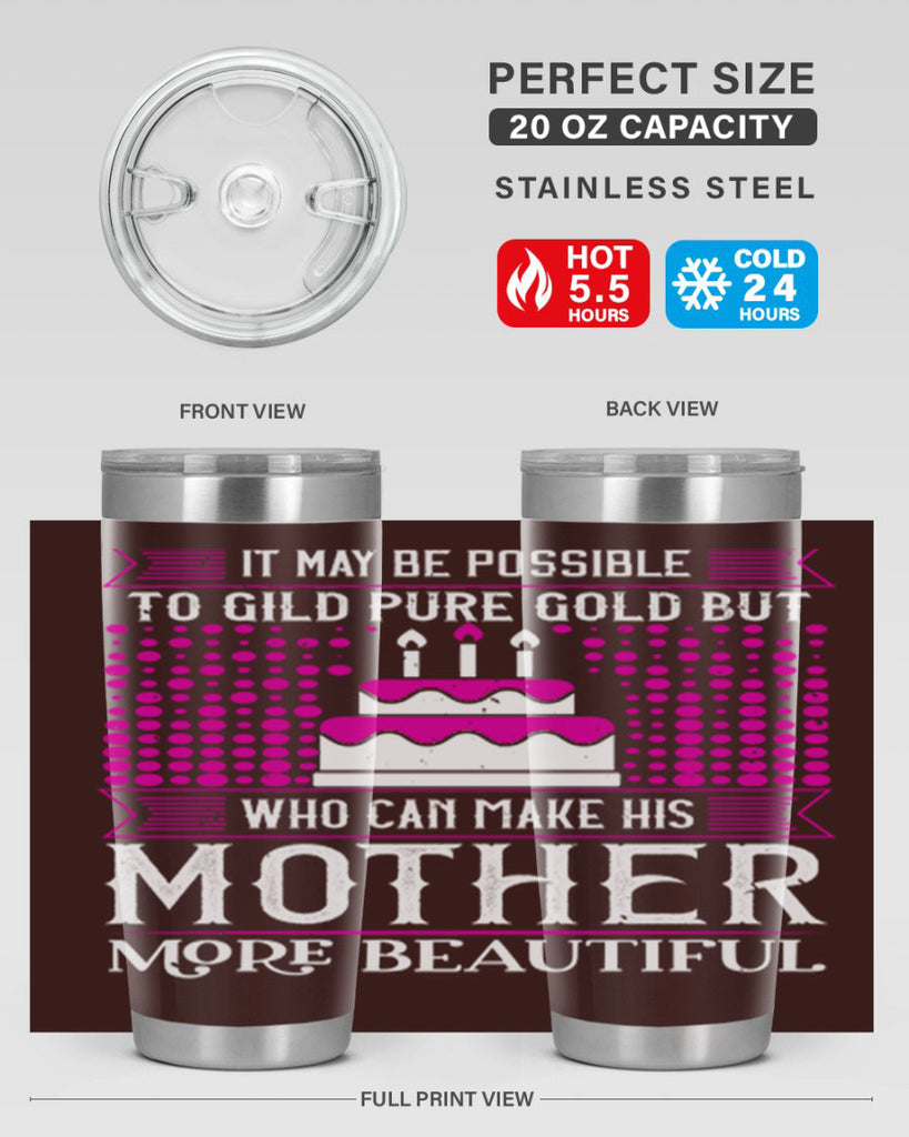 it may be possible to 71#- mothers day- Tumbler