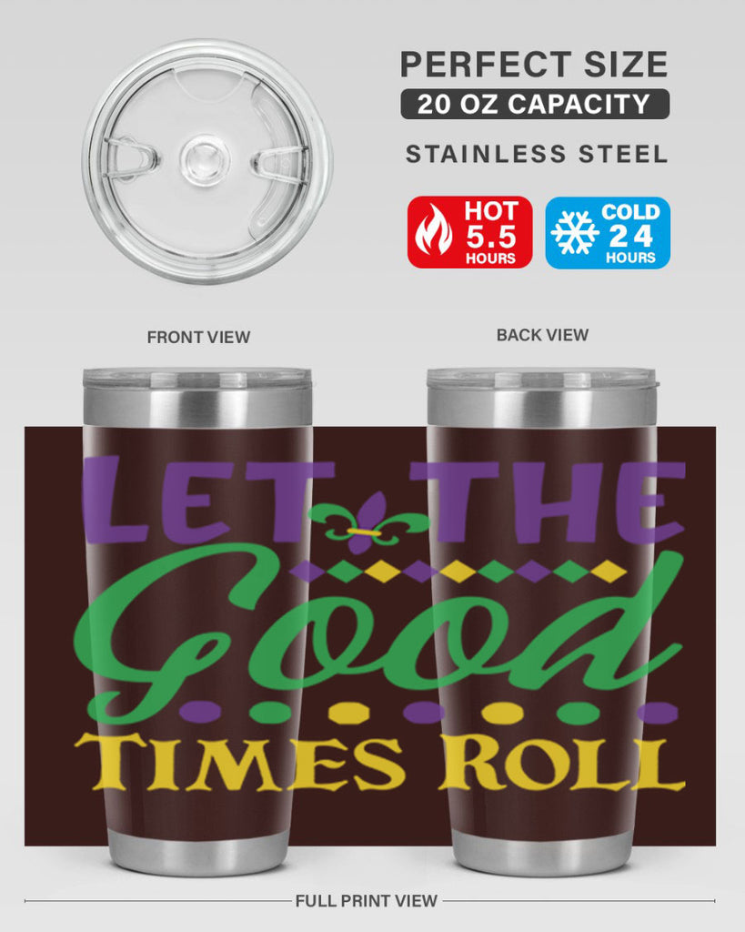 let the good times roll 82#- mardi gras- Tumbler