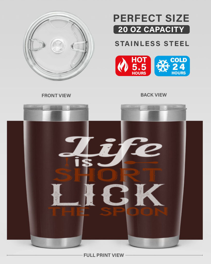 life is short lick the spoon 19#- cooking- Tumbler