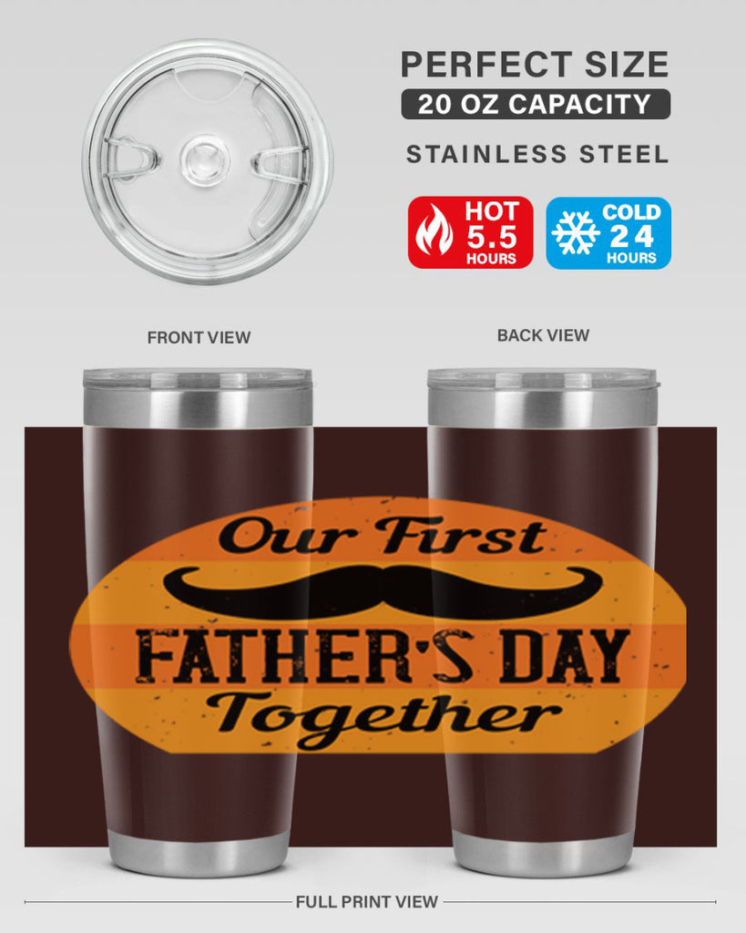 our first fathers day together 173#- fathers day- Tumbler
