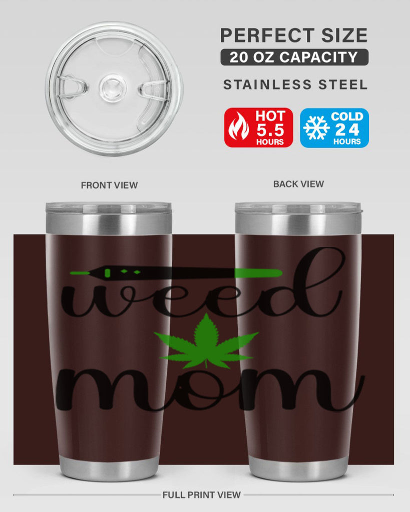 weed mom 302#- marijuana- Tumbler